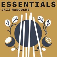 VA - Manouche Jazz Essentials (2021) MP3