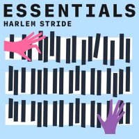 VA - Harlem Stride Essentials (2021) MP3