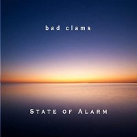 Bad Clams - State Of Alarm (2021) MP3