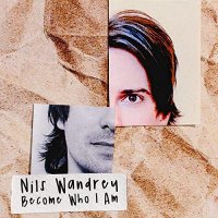 Nils Wandrey - Become Who I Am (2021) MP3