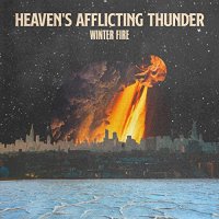 Winter Fire - Heaven's Afflicting Thunder (2021) MP3