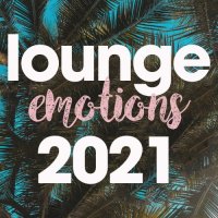 VA - Lounge Emotions 2021 (2021) MP3