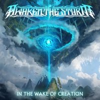 Awaken the Storm - In the Wake of Creation (2021) MP3
