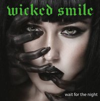Wicked Smile - Wait For The Night (2021) MP3