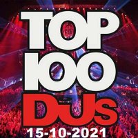VA - Top 100 DJs Chart [15.10] (2021) MP3