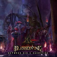 Blessdivine - Between Sin & Sacrifice (2021) MP3
