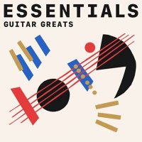 VA - Guitar Greats Essentials (2021) MP3