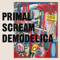 Primal Scream - Demodelica (2021) MP3
