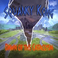 Squanky Kong - Dawn Of The Cataclysm (2021) MP3