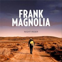 Frank Magnolia - Night Rider (2021) MP3