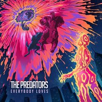 The Predators - Everybody Loves (2021) MP3
