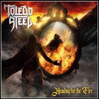 Toledo Steel - Heading for the Fire (2021) MP3