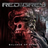 Red To Grey - Balance of Power (2021) MP3