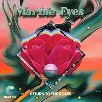Marble Eyes - Return To The Roses (2021) MP3