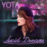 Yota - Lucid Dreams (2021) MP3