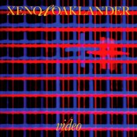 Xeno & Oaklander - Vi/deo (2021) MP3