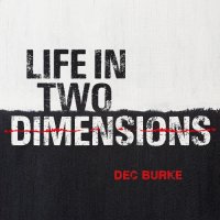 Dec Burke - Life In Two Dimensions (2021) MP3