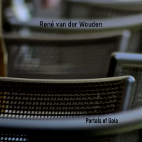 Rene van der Wouden - Portals Of Gaia (2014) MP3