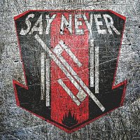 Say Never - Lies! (2021) MP3