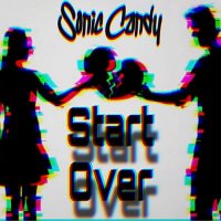 Sonic Candy - Start Over (2021) MP3