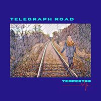 TemperToo - Telegraph Road (2021) MP3