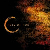 Circle Of Mud - Circle Of Mud (2021) MP3