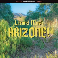 Lizard Music - Arizone! (2021) MP3