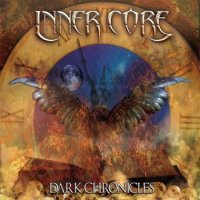 Inner Core - Dark Chronicles (2021) MP3