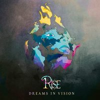 Rise - Dreams In Vision (2021) MP3