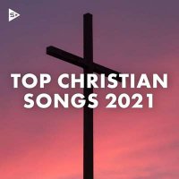 VA - Top Christian Songs (2021) MP3
