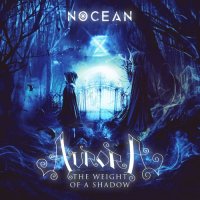 Nocean - Aurora: The Weight of a Shadow (2021) MP3