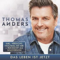 Thomas Anders - Das Leben Ist Jetzt (2021) MP3