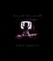 Paul Harbor  Insert Yourself (2012) MP3