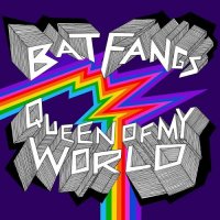 Bat Fangs - Queen of My World (2021) MP3