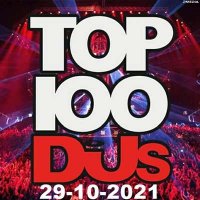 VA - Top 100 DJs Chart [29.10] (2021) MP3