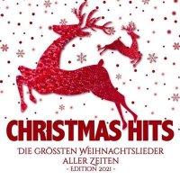 VA - Christmas Hits: Die Gr&#246;ssten Weihnachtslieder Aller Zeiten Edition (2021) MP3