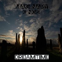 Imaginary Kings - Dreamtime (2021) MP3