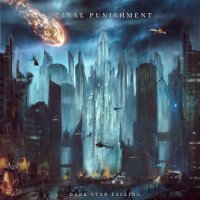 Final Punishment - Dark Star Falling (2021) MP3