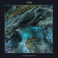 Yob - The Great Cessation [Reissue] (2009/2017) MP3