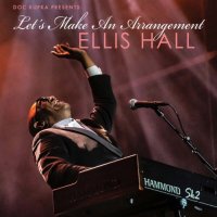 Ellis Hall - Let's Make An Arrangement (2021) MP3