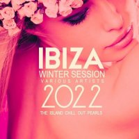 VA - Ibiza Winter Session 2022 [The Island Chill out Pearls] (2021) MP3