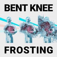 Bent Knee - Frosting (2021) MP3