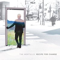 The Mentulls - Recipe For Change (2021) MP3