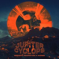 Jupiter Cyclops - Prophets, Prospectors, & Madmen (2021) MP3