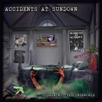 Accidents at Sundown - Us Against The Underworld (2021) MP3