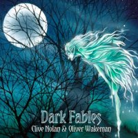 Clive Nolan & Oliver Wakeman - Dark Fables (2021) MP3