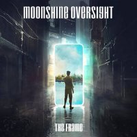 Moonshine Oversight - The Frame (2021) MP3
