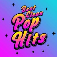 VA - Best Clean Pop Hits (2021) MP3