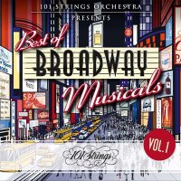 VA - 101 Strigs Orchestra Presents Best of Broadway Musicals [Vol.1] (2021) MP3