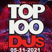 VA - Top 100 DJs Chart [05.11] (2021) MP3